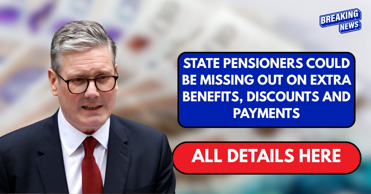 State Pensioners could be missing out on extra benefits, discounts and payments