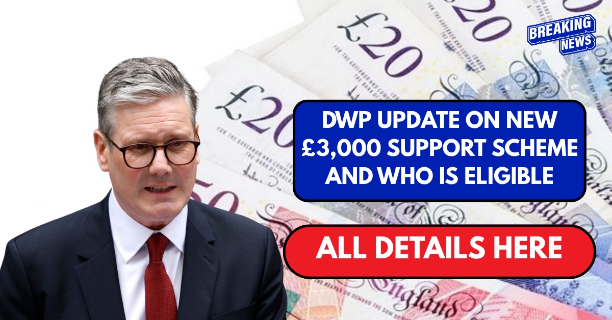 DWP update on new £3,000 support scheme and who is eligible