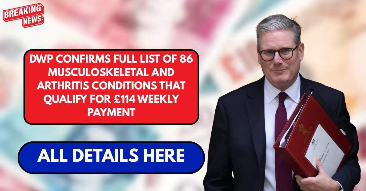 DWP confirms full list of 86 musculoskeletal and arthritis conditions that qualify for £114 weekly payment